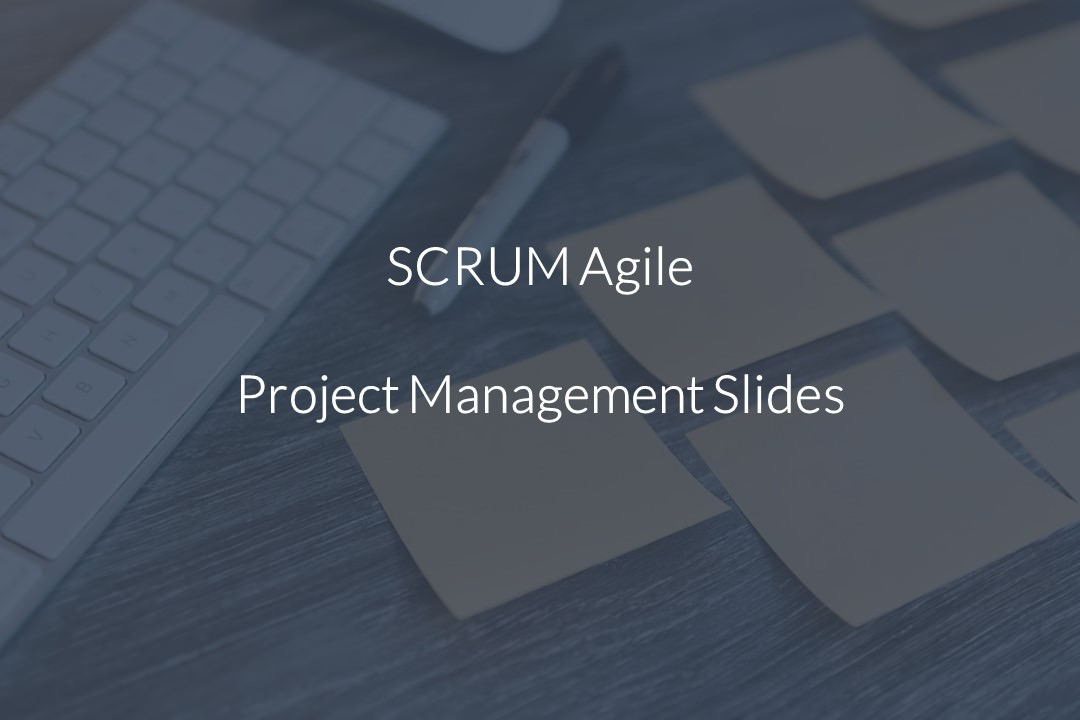 An image featuring the title of the article "SCRUM Agile Project Management Slides".